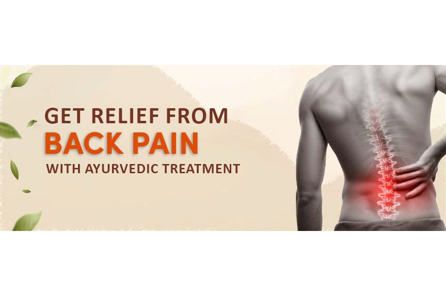 Get Relief From Back Pain With Ayurvedic Treatment