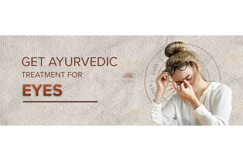 Get Ayurvedic Treatment for Eyes